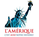 Expo L'Amérique c'est aussi notre histoire - 2011